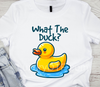 What the Duck Funny DTF Transfer - Luxury DTF