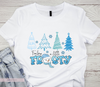 Its a Frosty Season DTF Transfer - winter designs - by luxurydtf.com