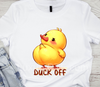 Duck Off Funny DTF Transfer - Luxury DTF