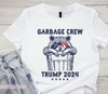 Garbage Crew - Trump DTF