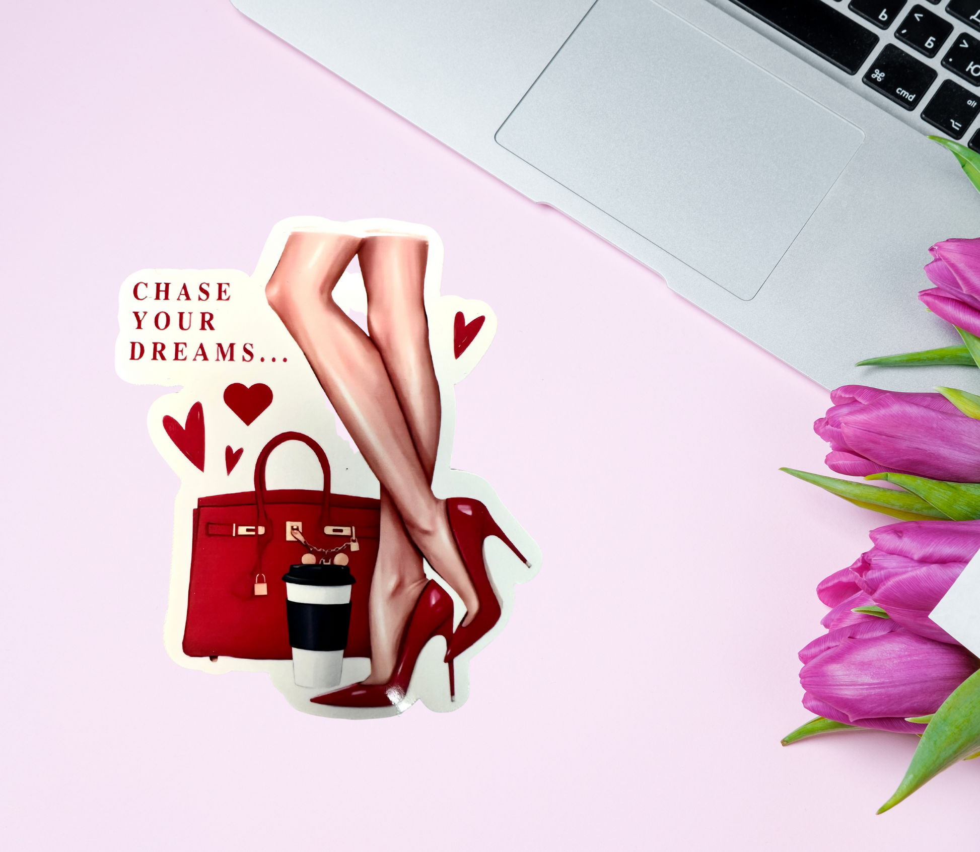 Chase Your Dreams sticker on a laptop